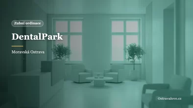 DentalPark Ostrava: zubní ordinace na Vítězné