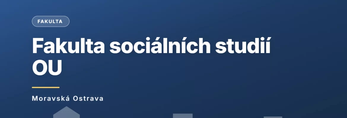 Fakulta sociálních studií Ostravské univerzity, Moravská Ostrava