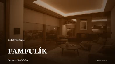 FAMFULÍK, elektrikář v Ostravě