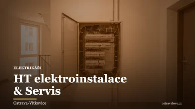 HT elektroinstalace, elektrikář v Ostravě