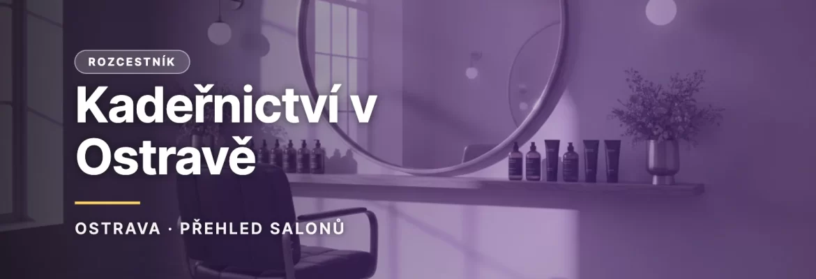 Kadeřnictví v Ostravě - ilustrační náhledová karta magazínu Ostravalove.cz