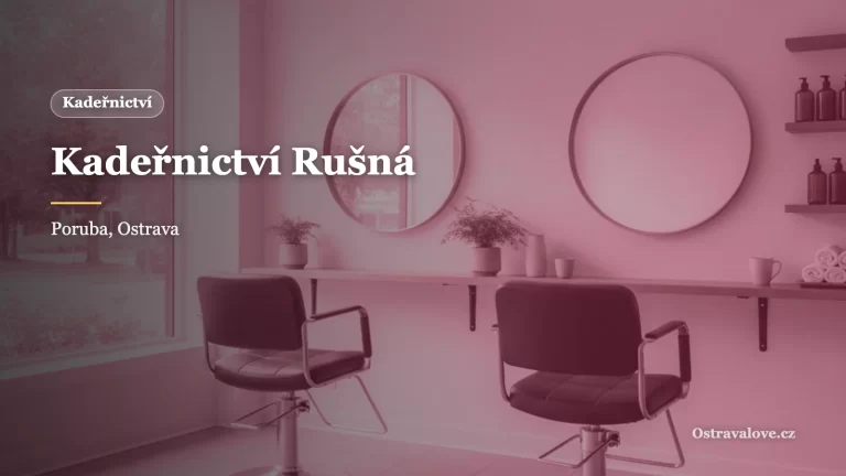 Kadeřnictví Rušná v Ostravě-Porubě: termíny podle domluvy