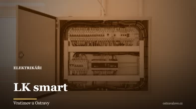 LK smart, elektrikář v Ostravě