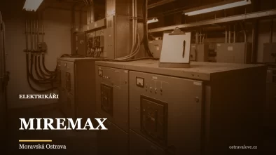 MIREMAX, elektrikář v Ostravě