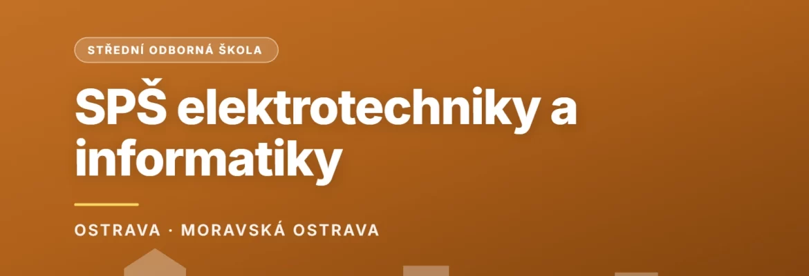Grafický náhled - SPŠ elektrotechniky a informatiky, Ostrava - Moravská Ostrava