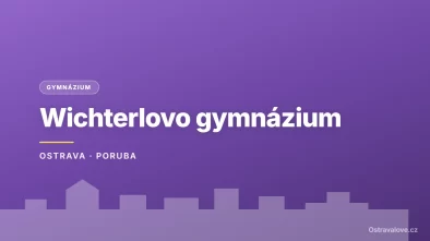 Grafický náhled - Wichterlovo gymnázium, Ostrava - Poruba