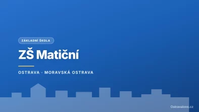 Grafický náhled - ZŠ Matiční 5, Ostrava - Moravská Ostrava