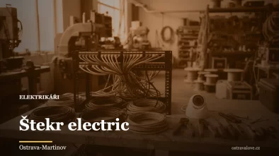 Štekr electric, elektrikář v Ostravě