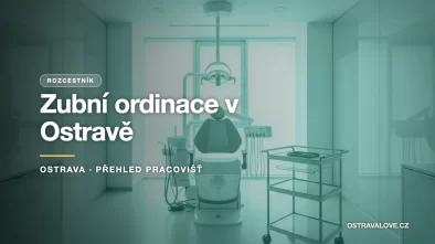 Zubní ordinace v Ostravě - ilustrační náhledová karta magazínu Ostravalove.cz