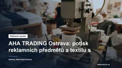 Potisk reklamních předmětů a firemního textilu v Ostravě