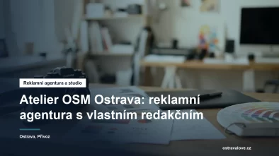 Reklamní agentura a grafické studio Atelier OSM v ostravském Přívoze