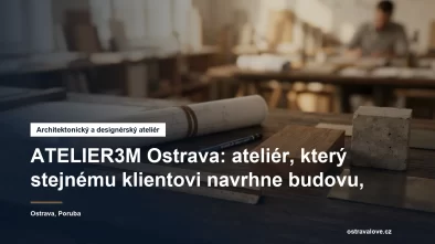 Architektonický a designérský ateliér ATELIER3M v Ostravě-Porubě