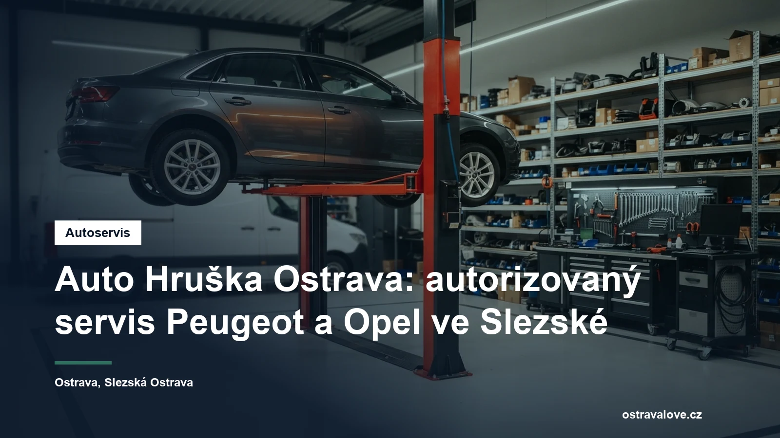 Servisní hala značkového autoservisu v Ostravě, osobní vůz na zvedáku a vedle něj dodávka připravená k prohlídce