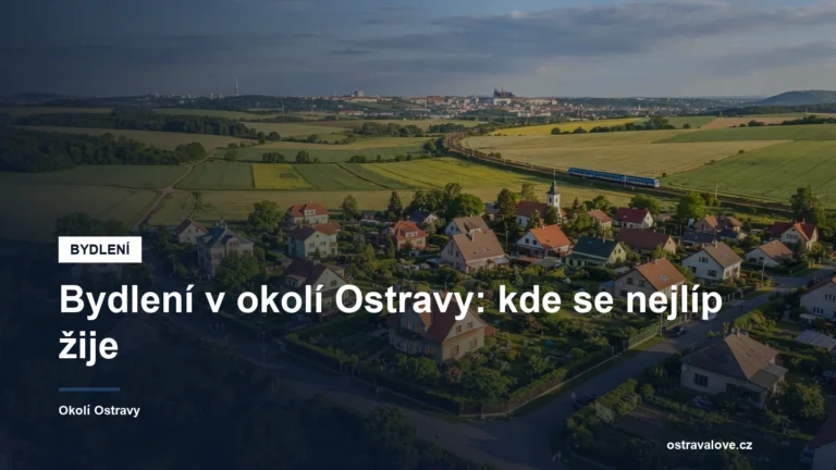 Bydlení v obcích v okolí Ostravy