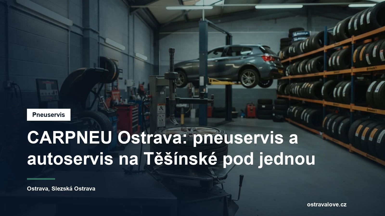 Pneuservisní dílna v Ostravě, montážní stroj s koly a vyvažovačka vedle zvedáku