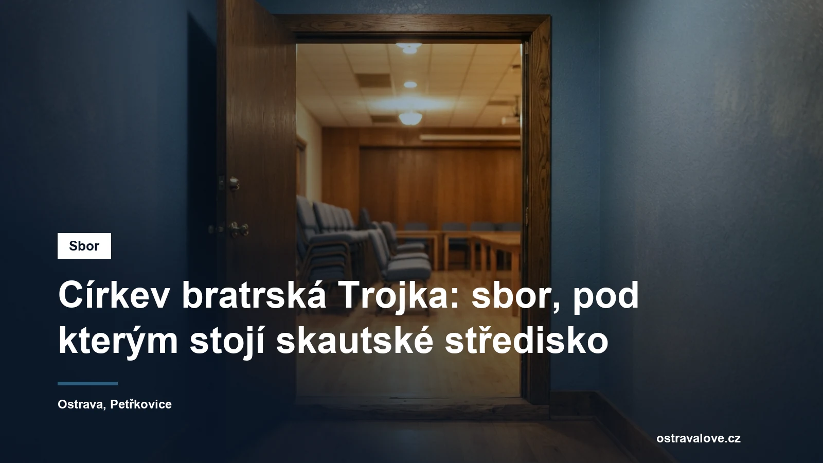 Otevřené dveře do sborového sálu