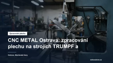 Ohraňovací lis a plechové dílce v ostravské dílně na zpracování plechu