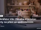 Cukrářství Viki v Ostravě-Vítkovicích