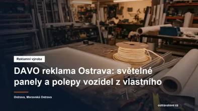 Výroba světelné reklamy a polepů vozidel v Ostravě