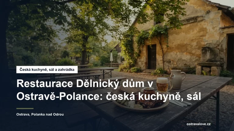 Restaurace Dělnický dům v Ostravě-Polance nad Odrou