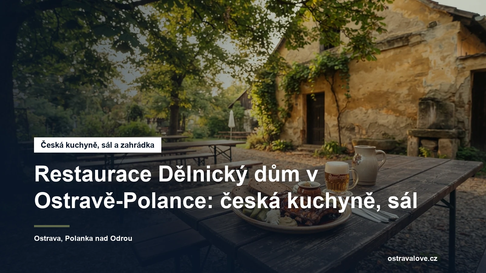 Restaurace Dělnický dům v Ostravě-Polance nad Odrou