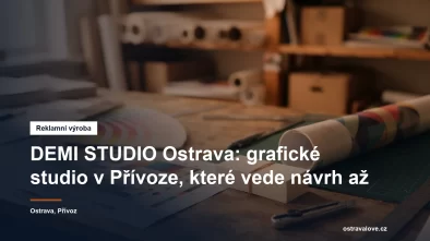 Grafické studio v Ostravě, návrh reklamy i tisk tiskovin