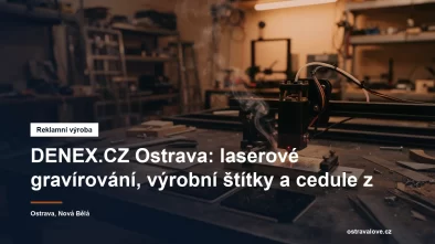 Laserové gravírování štítků a cedulí v Ostravě