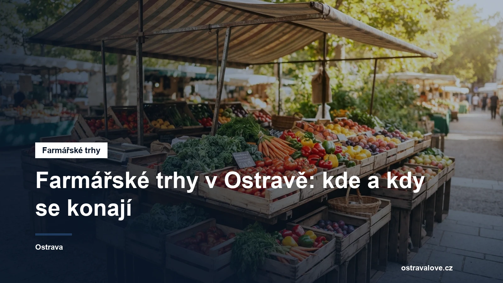 Stánky farmářského trhu s ovocem a zeleninou