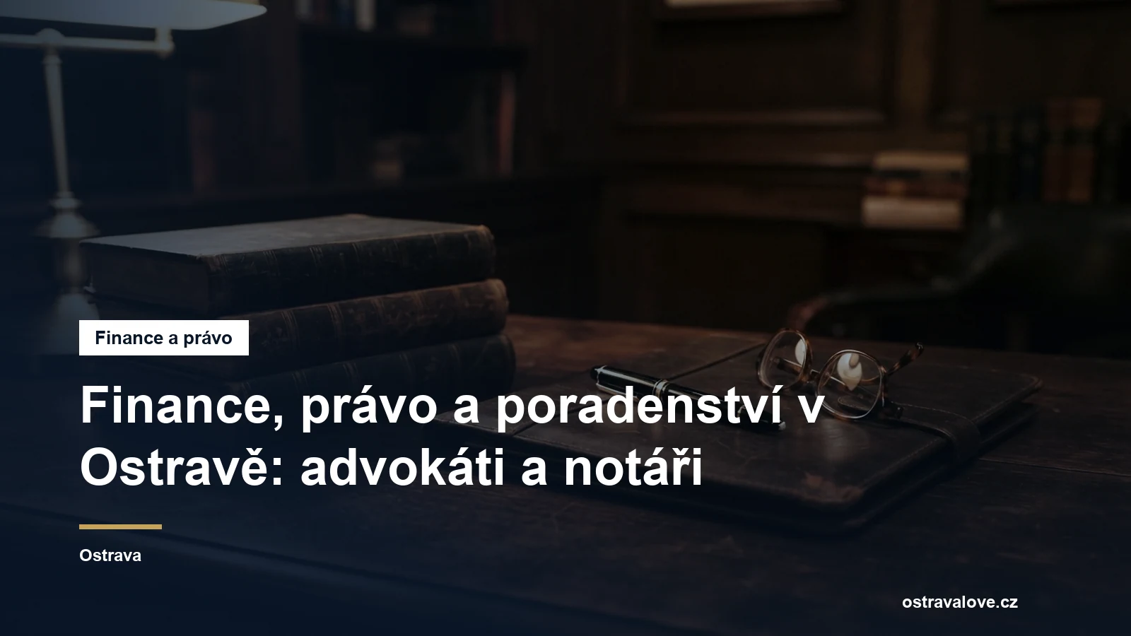 Skupina Finance, právo a poradenství v katalogu ostravalove.cz