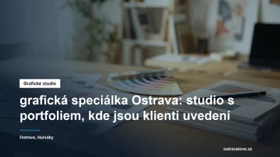 Grafické studio grafická speciálka v Ostravě-Hulvákách