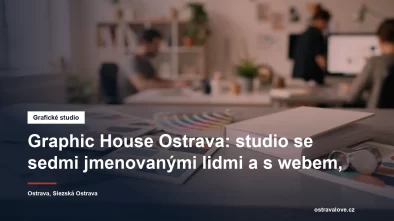 Grafické studio Graphic House ve Slezské Ostravě