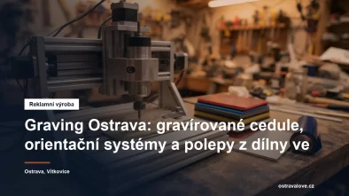 Gravírování cedulí a štítků v ostravské reklamní dílně