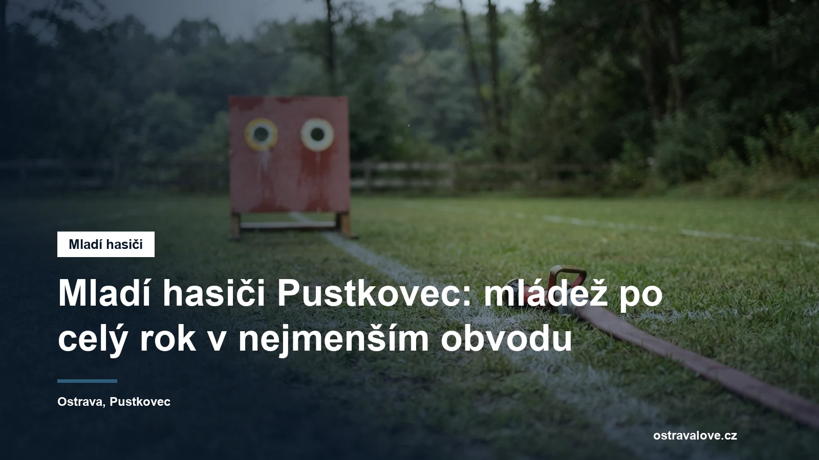 Terč a proudnice připravené na požární útok