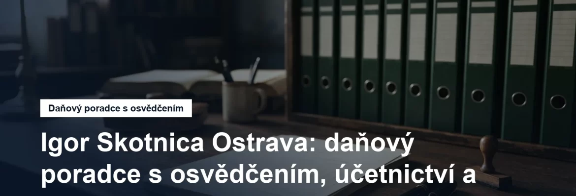 Stůl daňové kanceláře s pořadači, razítkem a formuláři