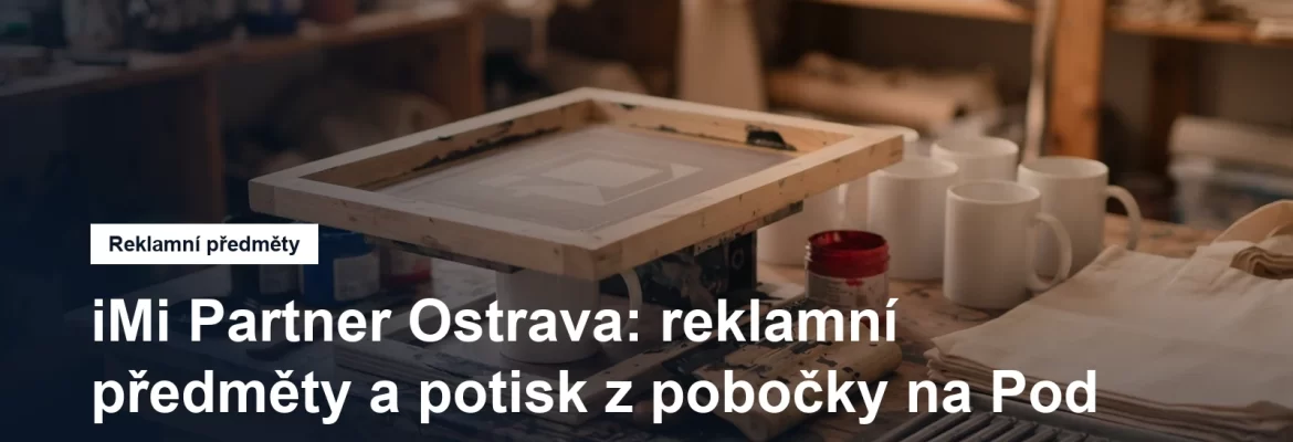 Potisk a označování reklamních předmětů logem v Ostravě