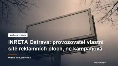 Venkovní reklamní plochy společnosti INRETA v Ostravě