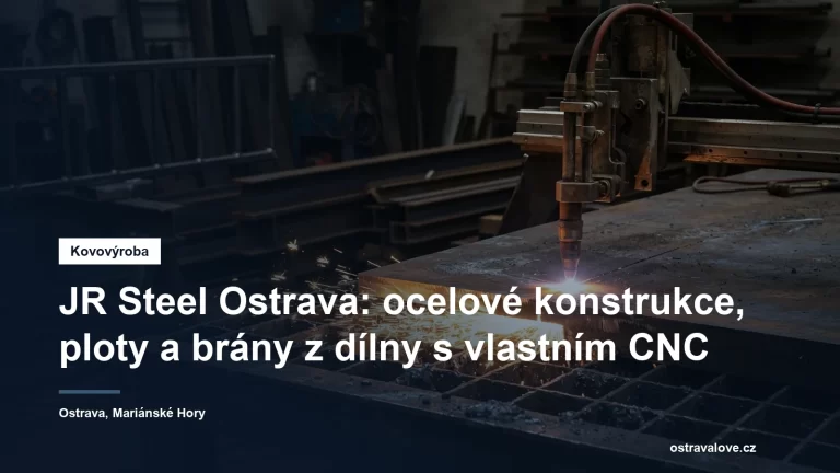 Zámečnická dílna s CNC pálením plechu v Ostravě