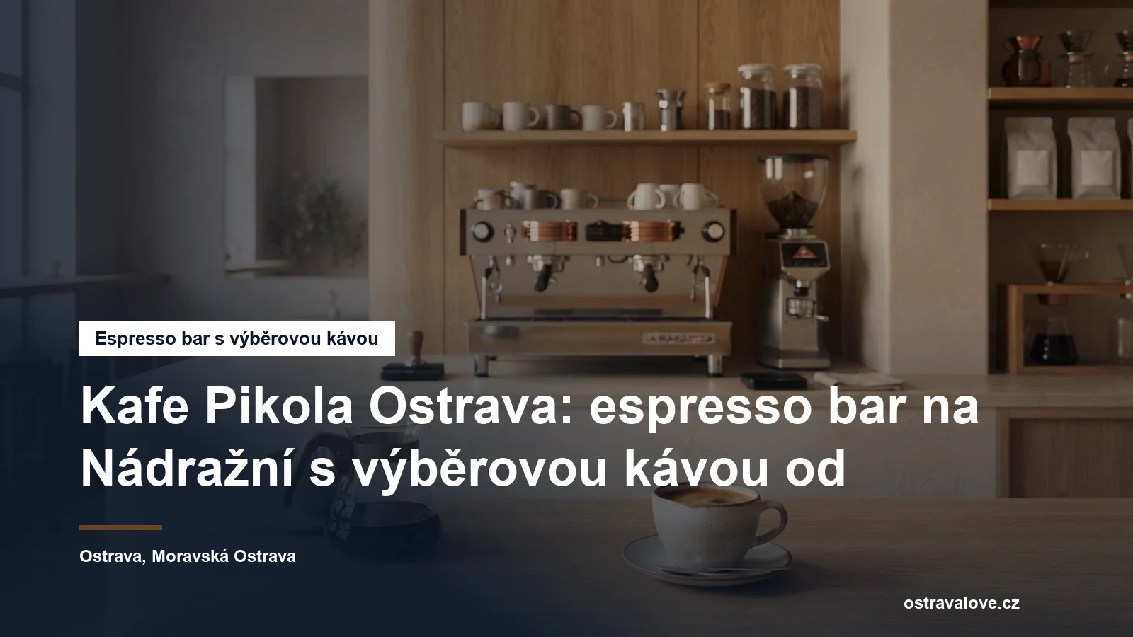 Kafe Pikola, espresso bar na Nádražní v Moravské Ostravě