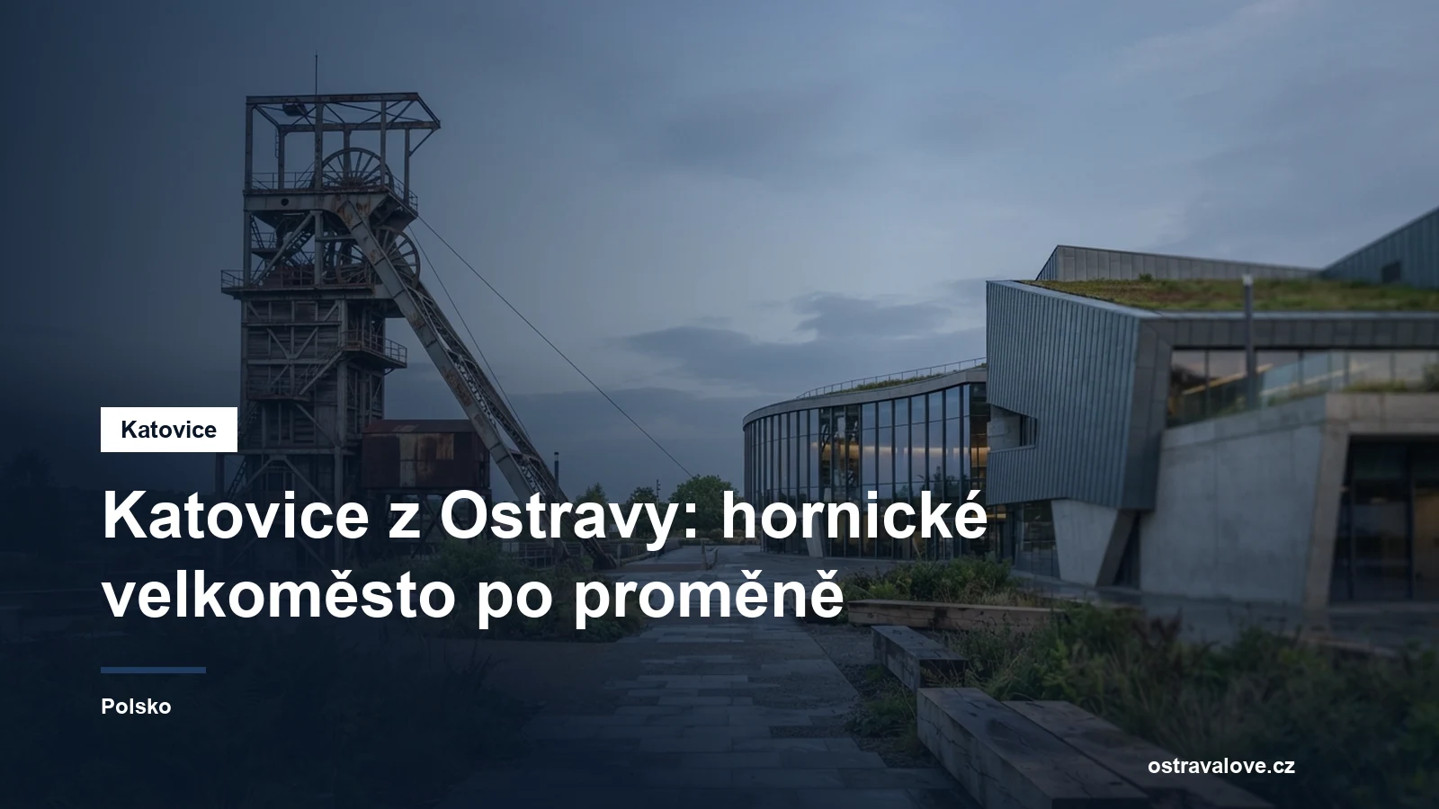 Moderní kulturní zóna na místě bývalého dolu