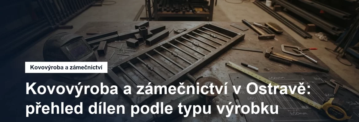 Rozcestník ostravských kovovýrobců a zámečnictví na ostravalove.cz