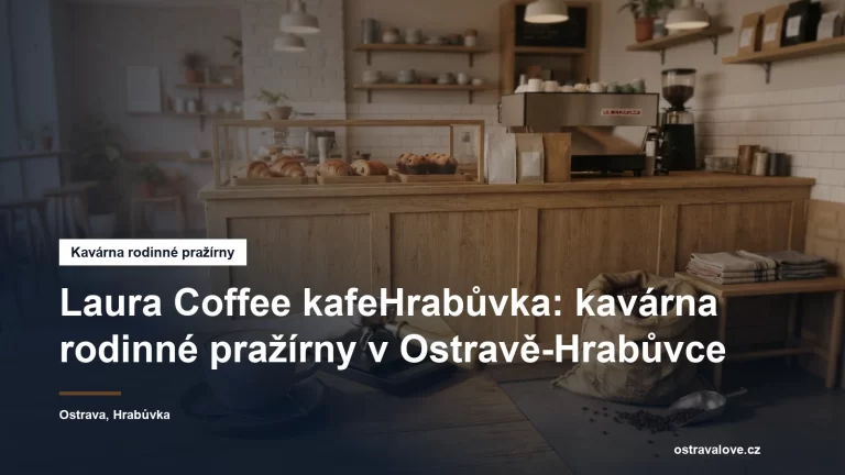 Laura Coffee kafeHrabůvka v Ostravě-Hrabůvce