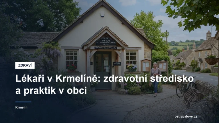 Zdravotní středisko v Krmelíně
