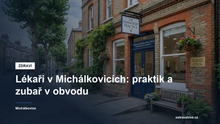 Ordinace lékaře v Michálkovicích