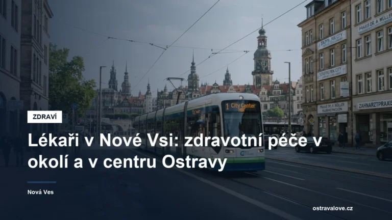 Cesta za lékařem z Nové Vsi do centra Ostravy