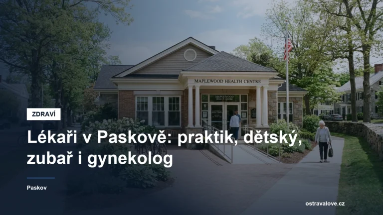 Zdravotní středisko v Paskově na Komenského nábřeží