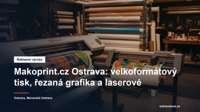 Velkoformátový tisk a řezaná grafika v Ostravě
