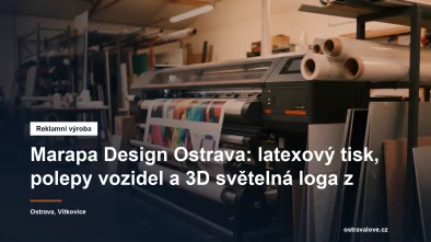 Velkoformátový tisk, polepy a 3D světelná reklama v Ostravě
