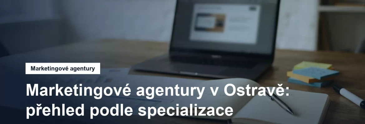 Rozcestník ostravských marketingových agentur na ostravalove.cz