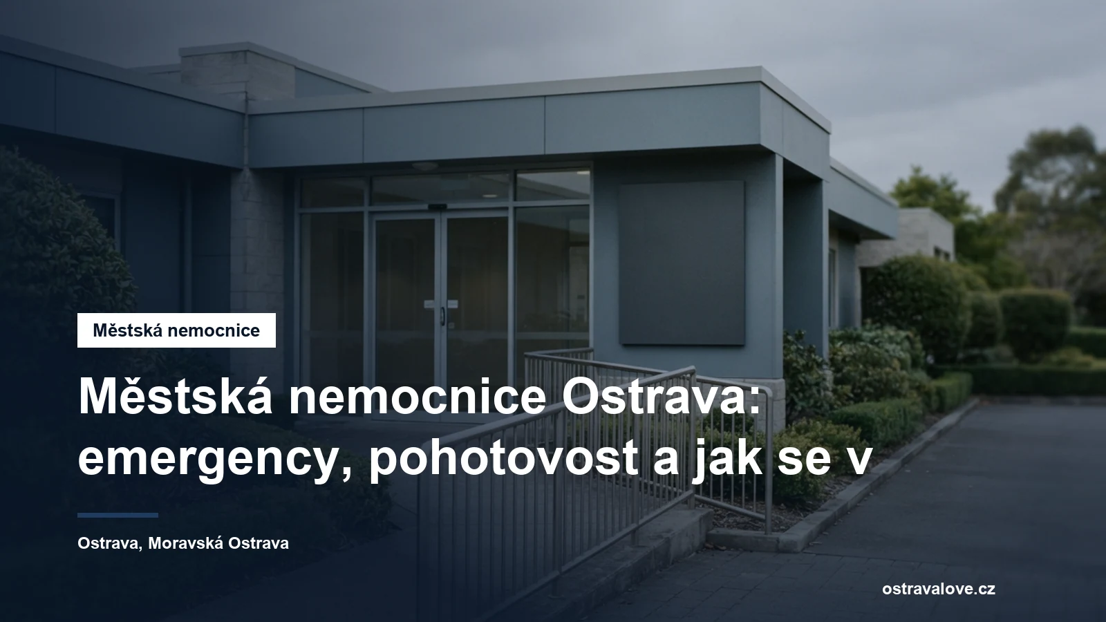 Vstup do nemocničního pavilonu se směrovou tabulí
