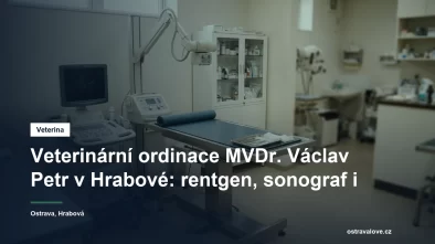 Veterinární ordinace s rentgenovým přístrojem a vyšetřovacím stolem